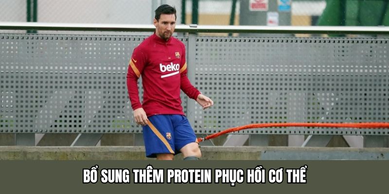 Bổ sung thêm Protein phục hồi cơ thể