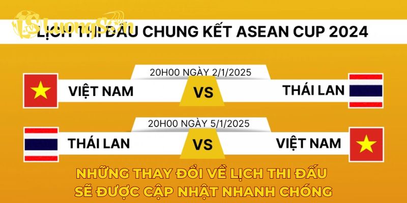 Những thay đổi về lịch thi đấu sẽ được cập nhật nhanh chóng tại Luongson TV