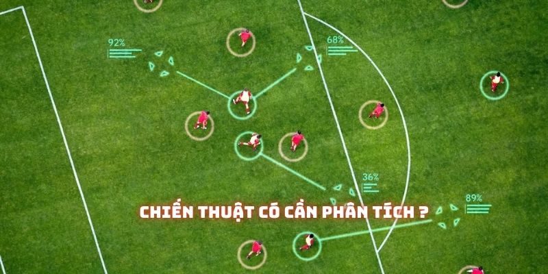 Chiến thuật là khía cạnh cực kỳ quan trọng, quyết định thành bại của mỗi người