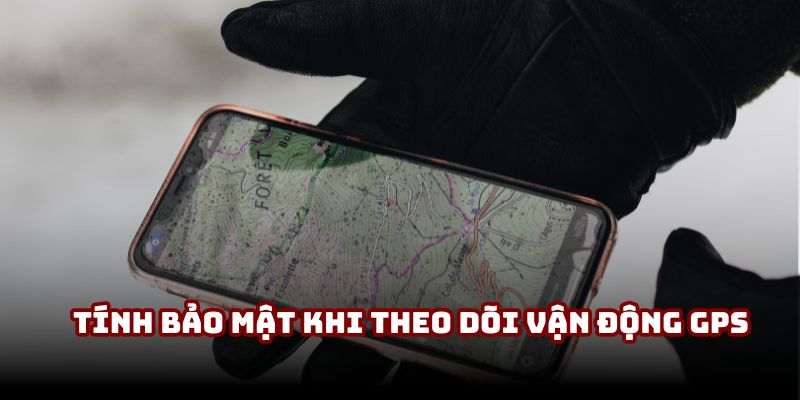 Tính bảo mật bằng theo dõi vận động viên bằng GPS